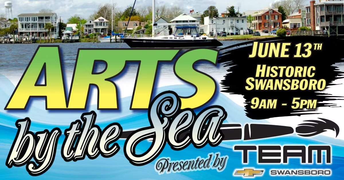 Arts by the Sea festival poster — Saturday June 13, Historic Swansboro waterfront, 9 AM to 5 PM