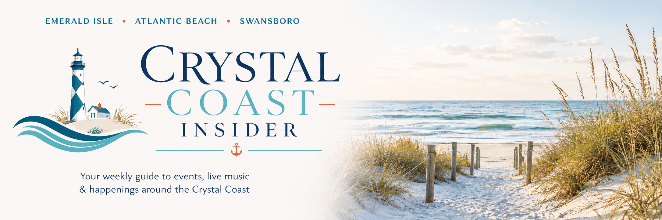 Crystal Coast Insider — Your weekly guide to events, live music & happenings around the Crystal Coast. Emerald Isle, Atlantic Beach, Swansboro.
